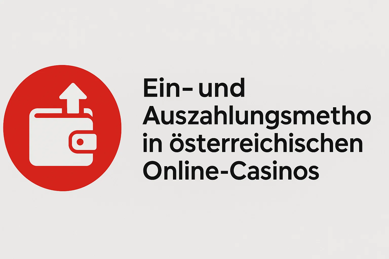 Ein- und Auszahlungsmethoden in österreichischen Online-Casinos
